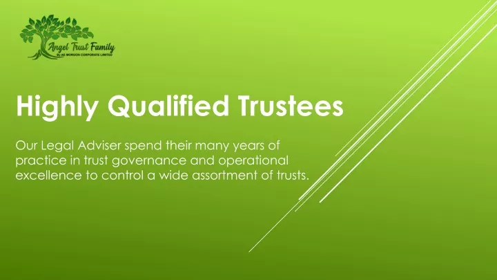 highly qualified trustees