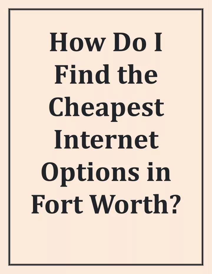 how do i find the cheapest internet options