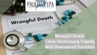 wrongful deaths cause unnecessary tragedy with