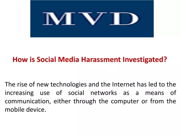 how is social media harassment investigated