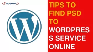 tips to find psd to wordpress service online