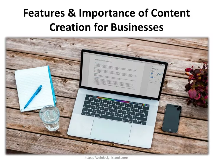 features importance of content creation for businesses