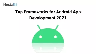top frameworks for android app development 2021
