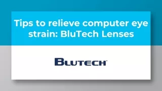 Tips to relieve computer eye strain: BluTech Lenses