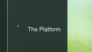 the platform