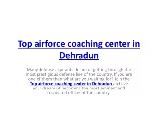 Top airforce coaching center in Dehradun