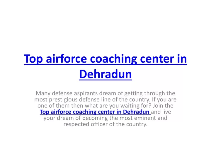 top airforce coaching center in dehradun
