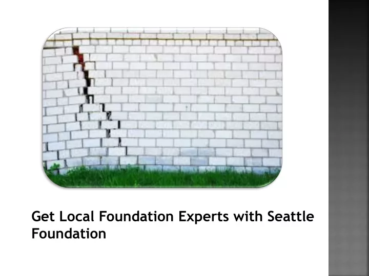 get local foundation experts with seattle