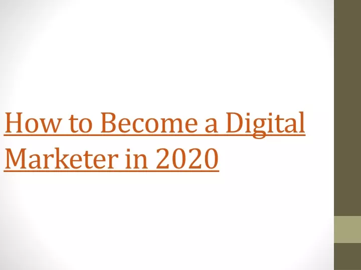 how to become a digital marketer in 2020