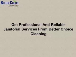 get professional and reliable janitorial services