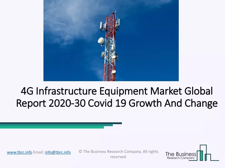 4g infrastructure equipment market global report 2020 30 covid 19 growth and change