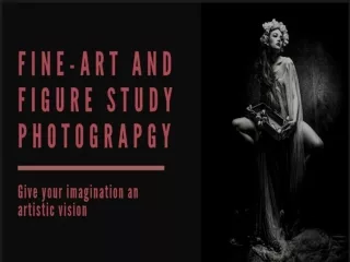 Fine art and Figure study photography