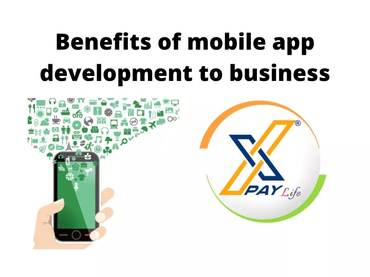 benefits of mobile app development to business