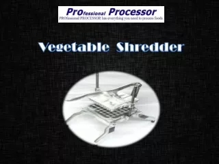 American Vegetable Shredders at Affordable Prices Online