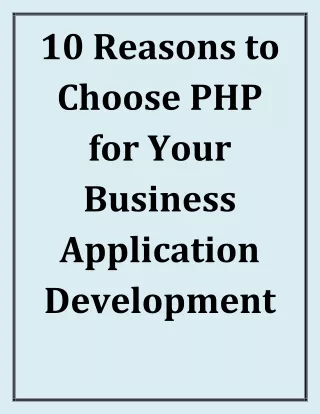 10 Reasons to Choose PHP for Your Business Application Development