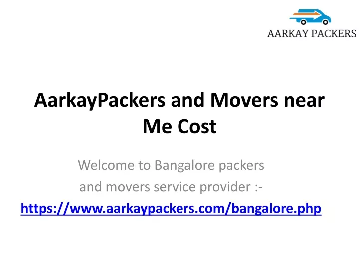 aarkaypackers and movers near me cost