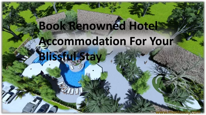 book renowned hotel accommodation for your