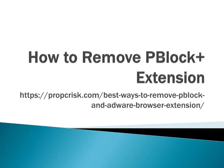 how to remove pblock extension