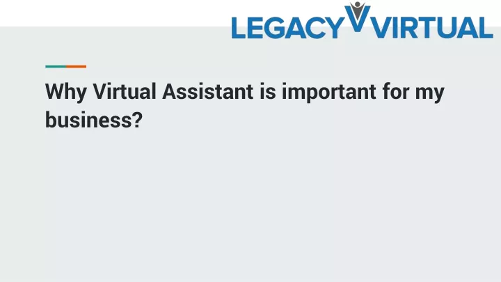why virtual assistant is important for my business