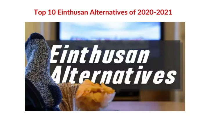 top 10 einthusan alternatives of 2020 2021