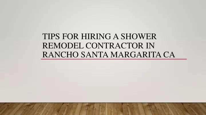 tips for hiring a shower remodel contractor