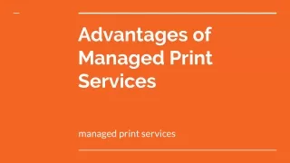 Advantagesof Managed Print Services