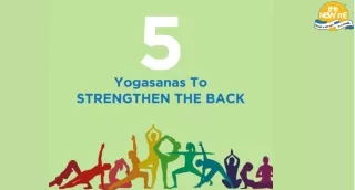 Top 5 Yogasanas To Strengthen The Back - Curated By Gagan Dhawan