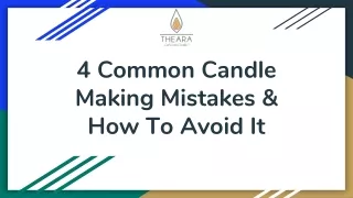 4 Common Candle Making Mistakes & How To Avoid It