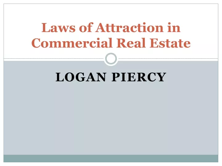 laws of attraction in commercial real estate