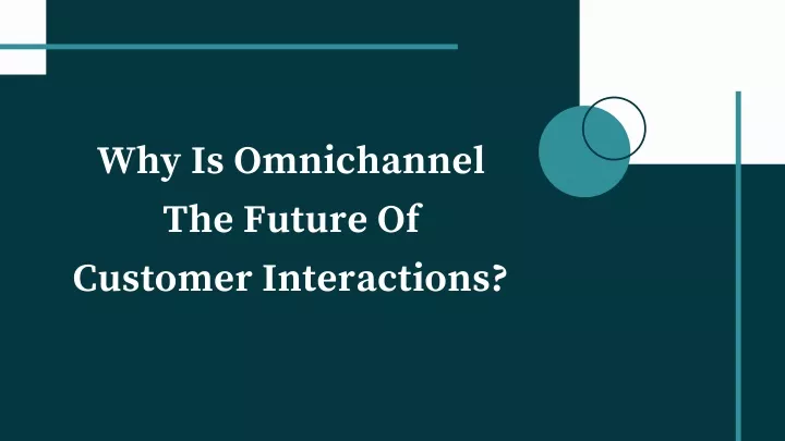 why is omnichannel the future of customer