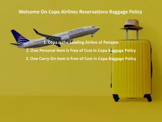 Copa Airlines Reservations Baggage Policy | 1-800-518-9067|
