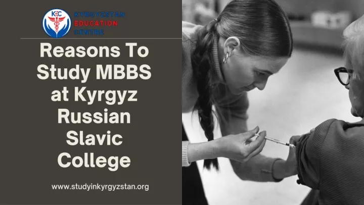 reasons to study mbbs at kyrgyz russian slavic