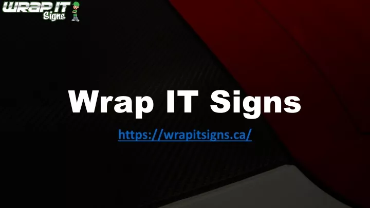 wrap it signs https wrapitsigns ca
