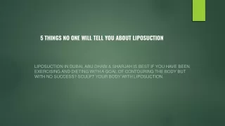 5 things no one will tell you about liposuction