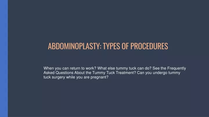 PPT - ABDOMINOPLASTY: TYPES OF PROCEDURES PowerPoint Presentation, Free ...