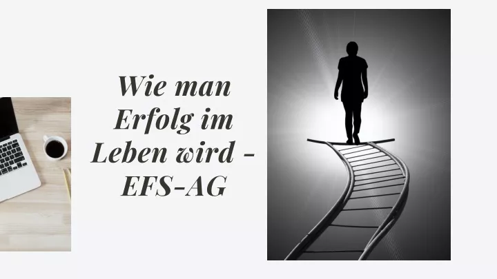 wie man erfolg im leben wird efs ag