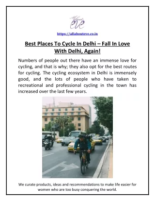 Best Places To Cycle In Delhi – Fall In Love With Delhi, Again!