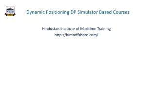 Dynamic Positioning DP Simulator Based Courses