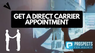 get a direct carrier appointment