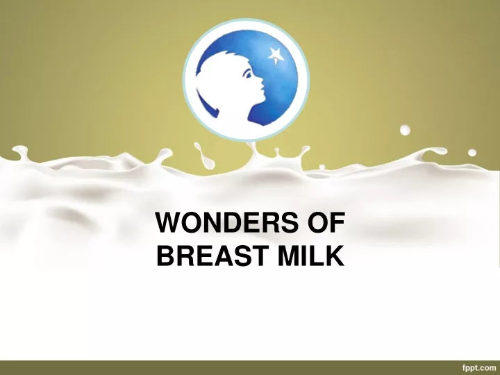 wonders of breast milk