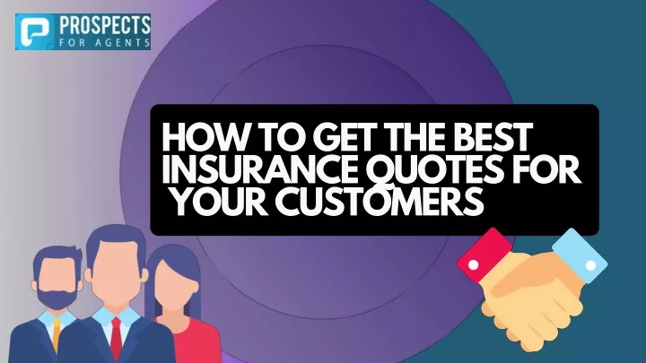 how to get the best insurance quotes for your