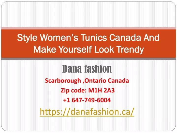 style women s tunics canada and make yourself look trendy