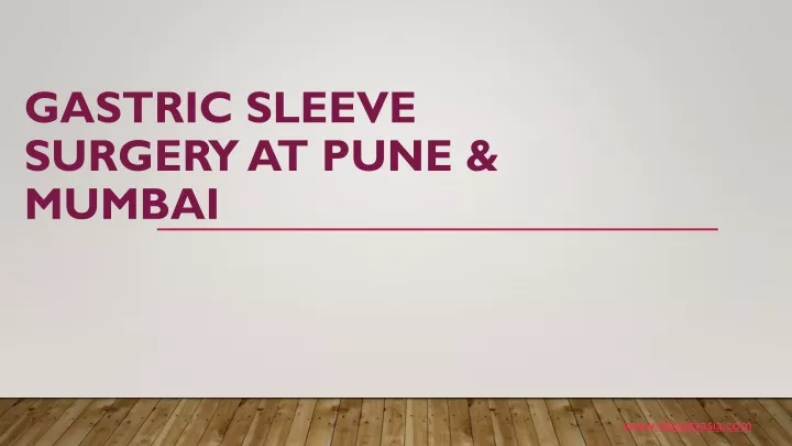 gastric sleeve surgery at pune mumbai