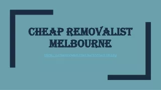 cheap removalist melbourne