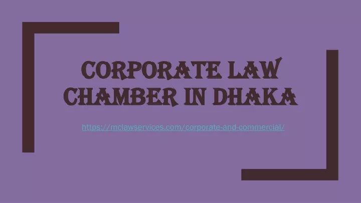 corporate law chamber in dhaka