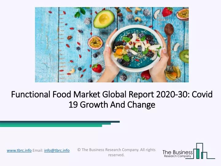 functional food market global report 2020 30 covid 19 growth and change