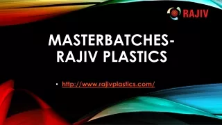 masterbatches rajiv plastics