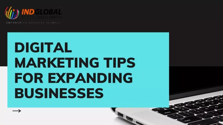 digital marketing tips for expanding businesses
