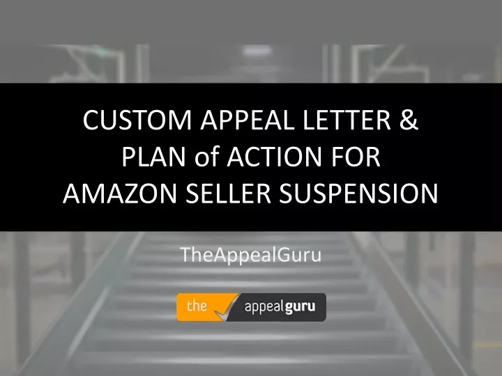 custom appeal letter plan of action for amazon seller suspension