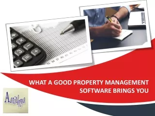 What a good property management software brings you